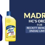 Madras HC's Order for Reckitt Benckiser (India) Limited