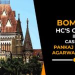 Bombay HC's Order In Case of Pankaj Kailash Agarwal VS ACIT