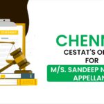 Chennai CESTAT's Order for M/s. Sandeep N Savani Appellant