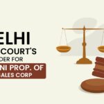 Delhi High Court's Order for Anil Soni Prop. of Soni Sales Corp