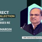 Indirect Tax Collection for FY24 Surpasses RE by a Good Margin