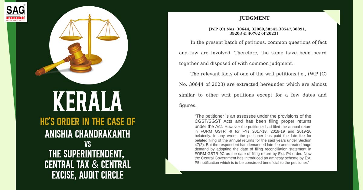 Kerala HC's Order in the Case of Anishia Chandrakanth vs The Superintendent, Central Tax & Central Excise, Audit Circle