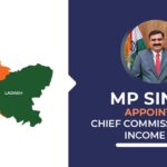 MP Singh Appointed Chief Commissioner of Income Tax
