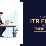 Steps of ITR Filing with Their Types