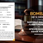 Bombay HC's Order in Case of Sarfaraz Sharafali Furniturewalla Vs. Afshan Sharfali Ashok Kumar