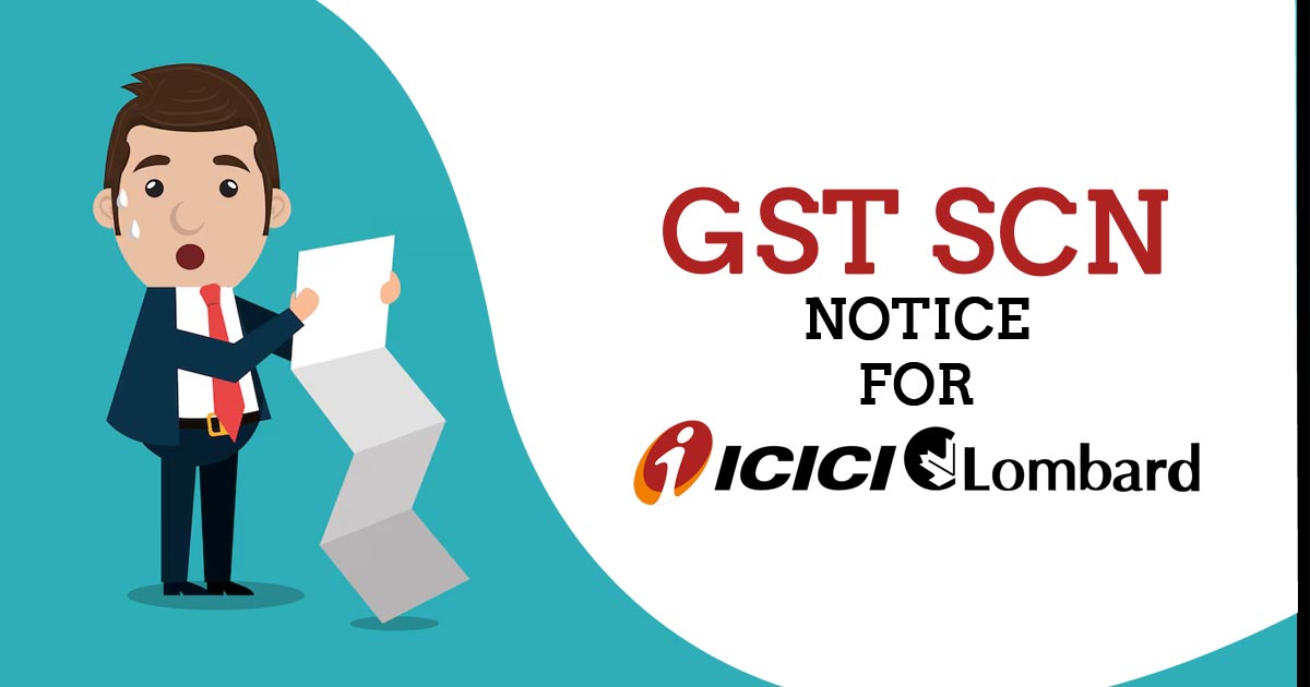 GST SCN Notice for ICICI Lombard