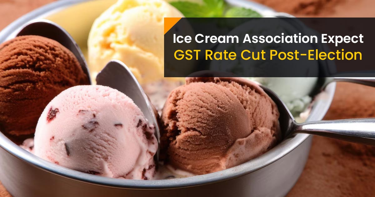 Ice Cream Association Expect GST Rate Cut Post-Election