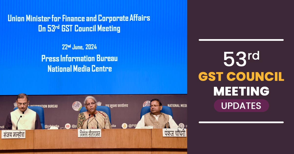 53rd GST Council Meeting