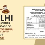 Delhi ITAT's Order In the Case of Lx Pantos India Private Limited Vs ACIT