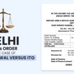 Delhi ITAT's Order in the Case of Suchi Agrawal Versus ITO
