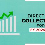 Direct Tax Collections for FY 2024-25