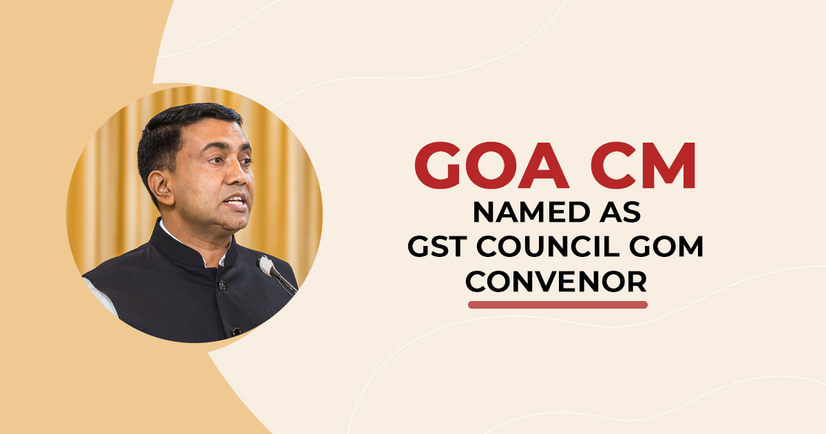 Goa CM Named as GST Council GoM Convenor