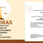 Madras HC's Order for In Case of M/s. Vaduvambikai Enterprises vs State Tax Officer