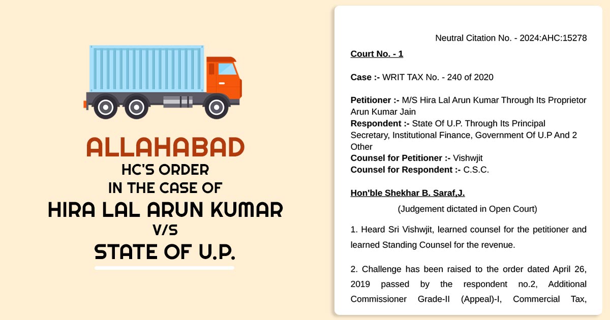 Allahabad HC's Order in the Case of Hira Lal Arun Kumar V/S State of U.P.