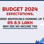 Budget 2024 Expectations: Salaried Individuals Earning Up To Rs 8.5 Lakh May See No Income Tax