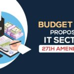 Budget 2024 Proposes IT Section 271H Amendment