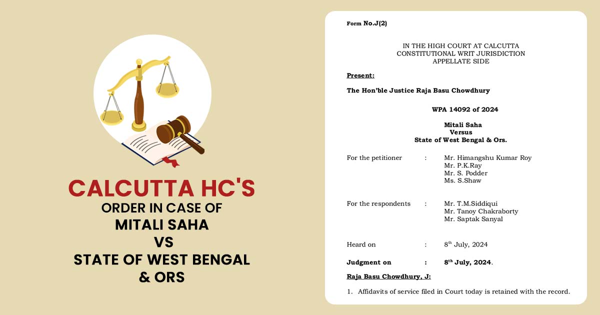 Calcutta HC's Order In Case of Mitali Saha VS State of West Bengal & Ors