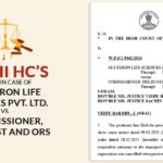 Delhi HC’s Order in Case of M/S Feron Life Sciences Pvt. Ltd. Vs. Commissioner, Delhi GST and ORS