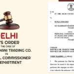 Delhi HC's Order In The Case Of M/S Rajdhani Trading Co. VS Principal Commissioner Of Department
