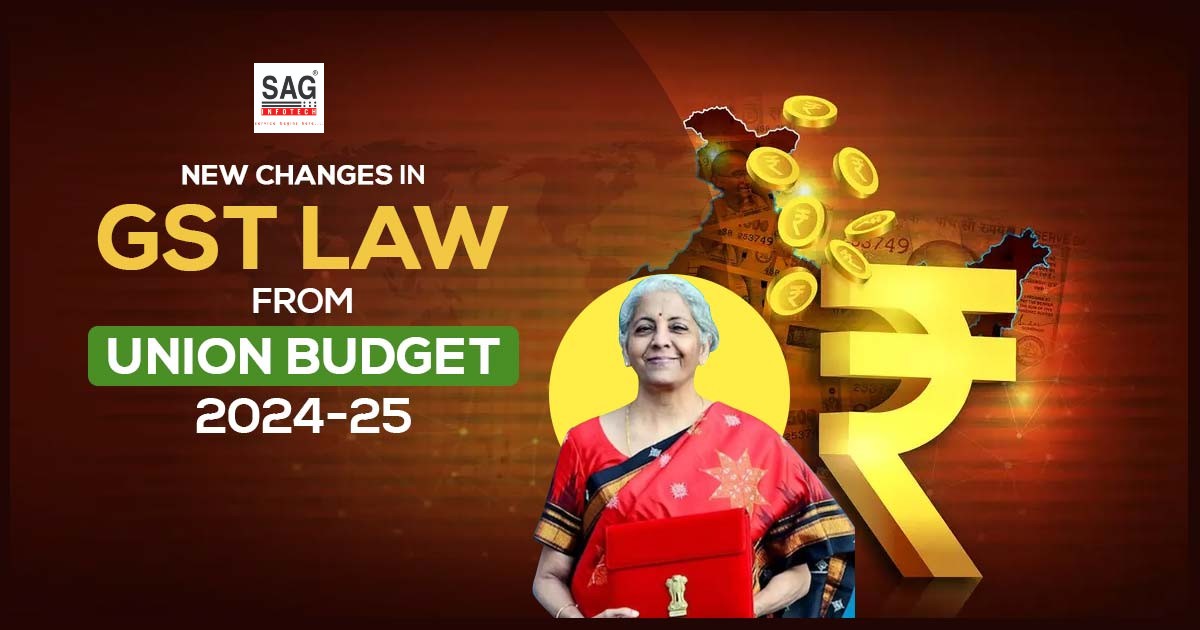 New Changes in GST Law from Union Budget 2024-25