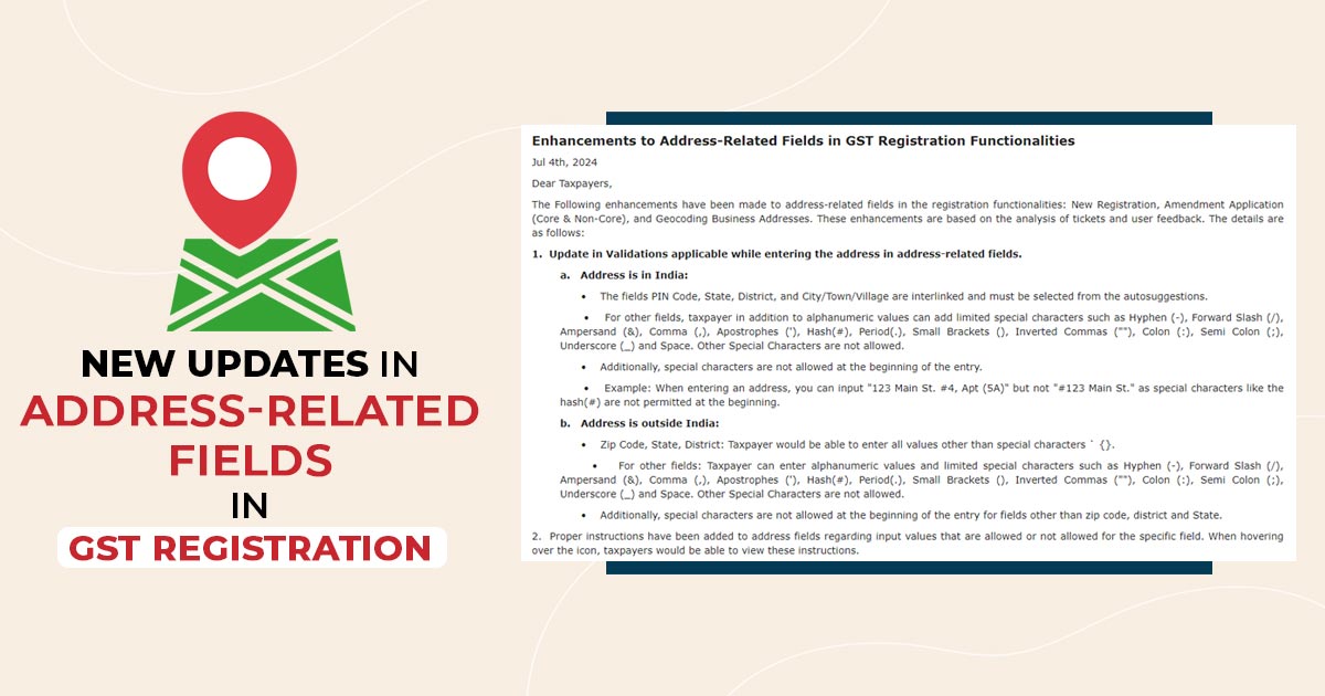 New Updates in Address-Related Fields in GST Registration
