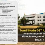 Tamil Nadu GST AAR's Order for International Institute of Biotechnology and Toxicology (IIBAT)