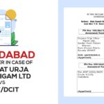 Ahmedabad ITAT's Order In Case of Gujarat Urja Vikas Nigam Ltd VS ACIT/DCIT