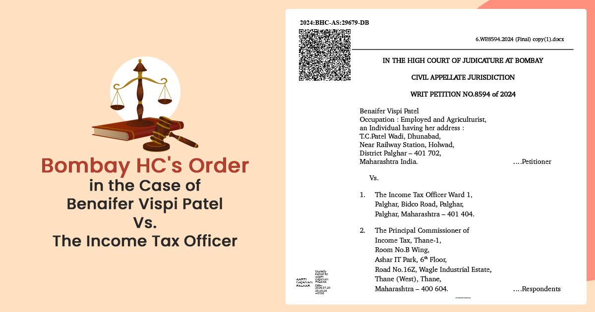 Bombay HC's Order in the Case of Benaifer Vispi Patel Vs. The Income Tax Officer