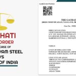 Gauhati HC's Order In The Case Of Shree Shyam Steel V/S Union Of India