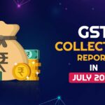 GST Collection Report in July 2024