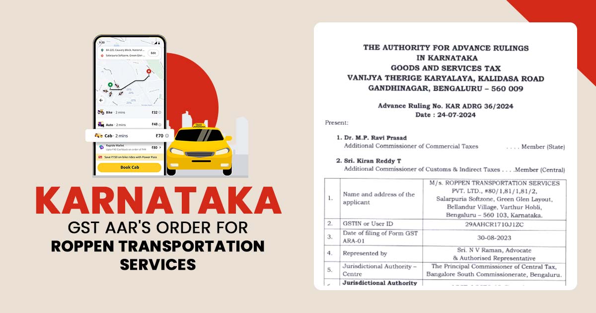 Karnataka GST AAR's Order for Roppen Transportation Services