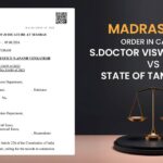 Madras HC's Order In Case of S.Doctor Viswanathan Vs State of Tamil Nadu