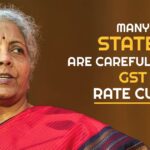 Many States Are Careful About GST Rate Cuts