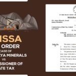 Orissa HC's Order In Case of M/s. Atulya Minerals Vs Commissioner of State Tax