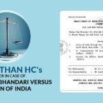 Rajasthan HC's Order In Case of Padam Raj Bhandari Versus Union of India