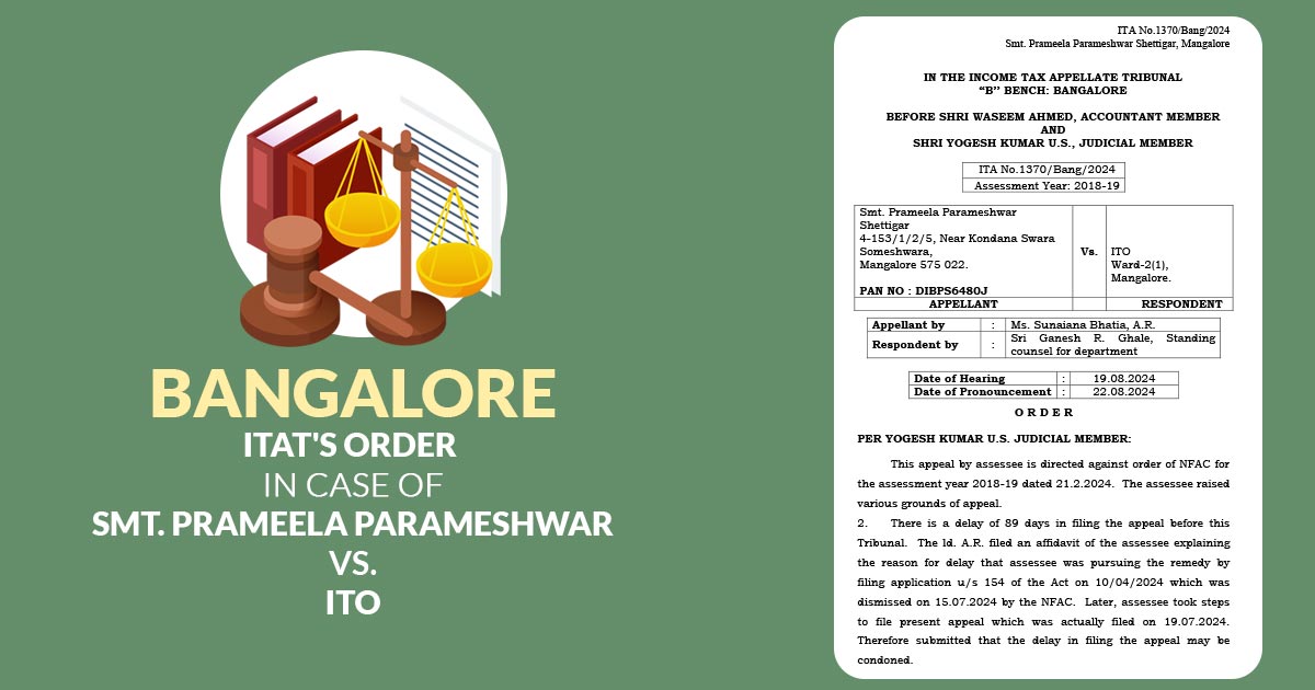 Bangalore ITAT's Order in Case of Smt. Prameela Parameshwar Vs. ITO