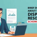 Brief Details About the Online Dispute Resolution Scheme (e-DRS)