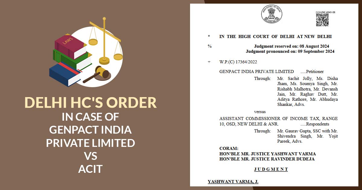 Delhi HC's Order In Case of Genpact India Private Limited Vs ACIT