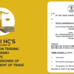 Delhi HC's Order in Case of M/s Kundan Trading Company Vs. PR.Commissioner of the Department of Trade