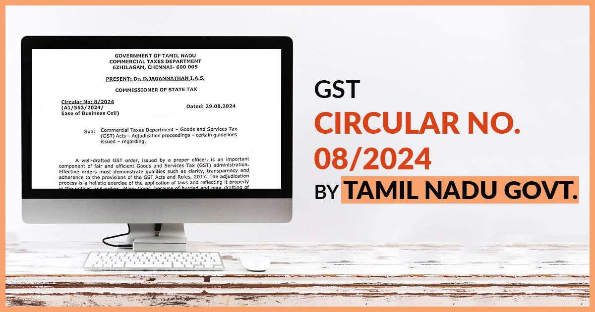 GST Circular No. 08/2024 By Tamil Nadu Govt