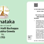 Karnataka HC's Order in Case of Sithappana Halli Bychappa Padmanabha Gowda Vs. ITO