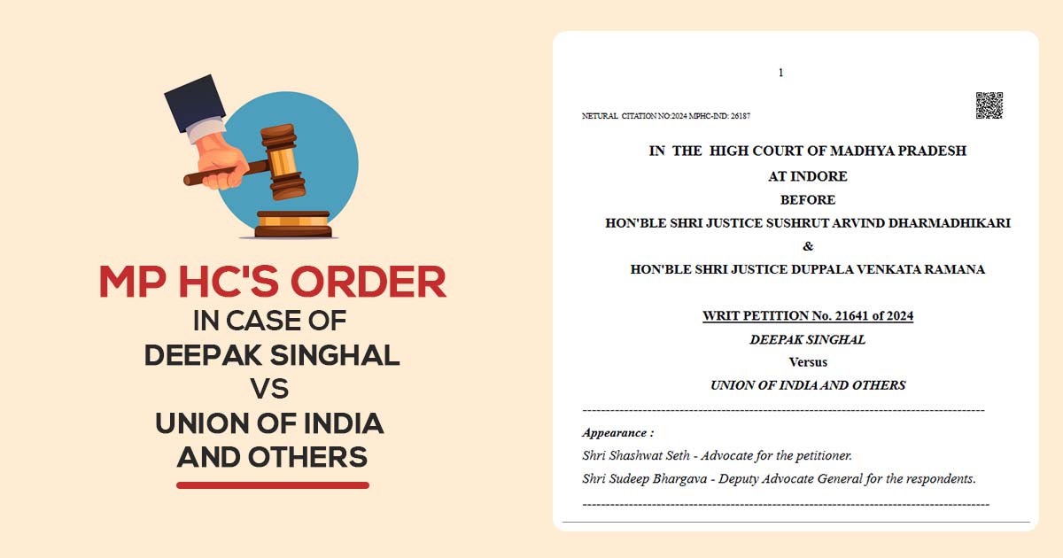 MP HC's Order In Case of Deepak Singhal vs Union of India and Others