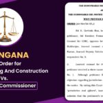 Telangana HC's Order for M/S Jain Housing And Construction Vs. Additional Commissioner