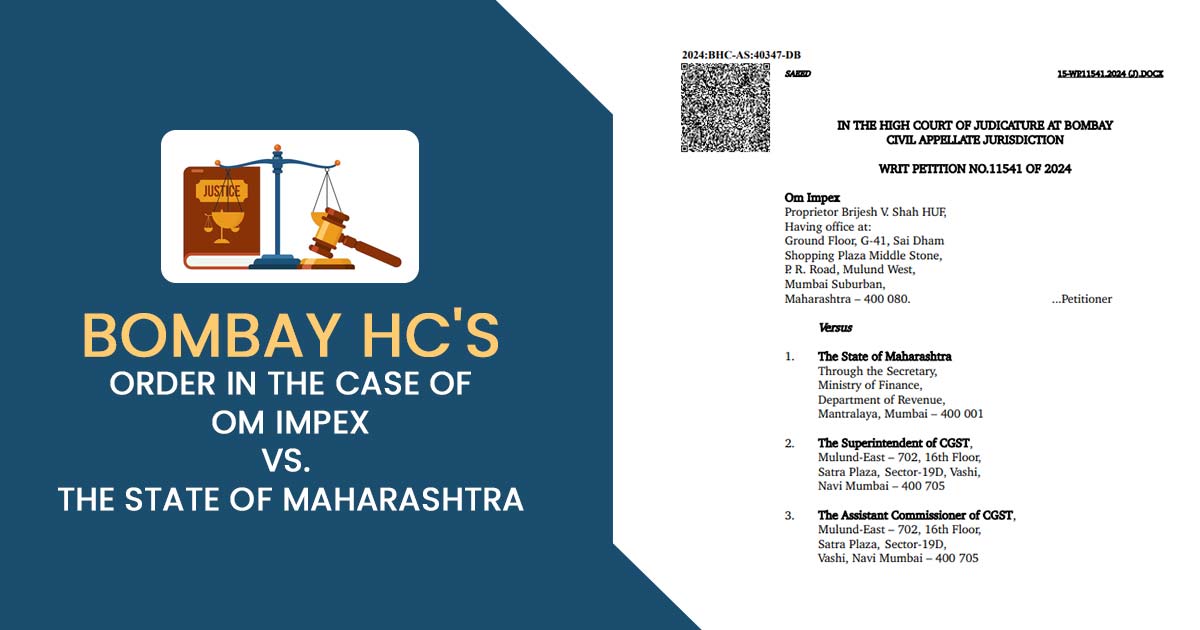 Bombay HC's Order In the Case of Om Impex vs. The State of Maharashtra