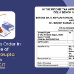 Delhi ITAT's Order In Case of Vineet Gupta vs ACIT