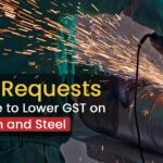 FICO Requests the Centre to Lower GST on Iron and Steel