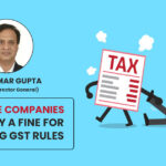 Insurance Companies Are to Pay a Fine for Breaching GST Rules