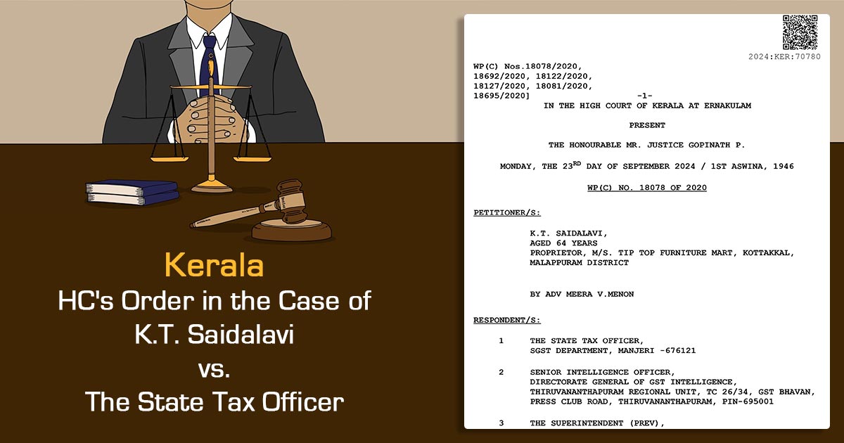 Kerala HC's Order in the Case of K.T. Saidalavi vs. The State Tax Officer