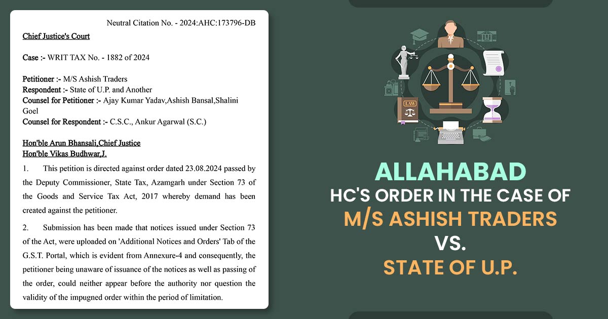 Allahabad HC's Order in The Case of M/S Ashish Traders vs. State of U.P.