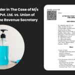 Bombay HC's Order in The Case of M/s Schulke India Pvt. Ltd. vs. Union of India Through the Revenue Secretary